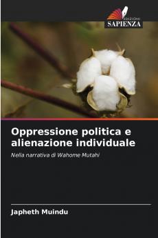 Oppressione politica e alienazione individuale