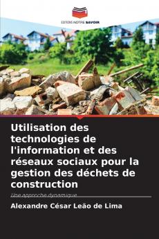 Utilisation des technologies de l'information et des réseaux sociaux pour la gestion des déchets de construction