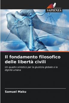Il fondamento filosofico delle libertà civili