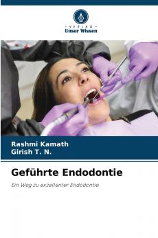 Geführte Endodontie