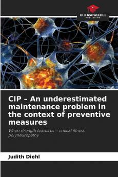 CIP - An underestimated maintenance problem in the context of preventive measures