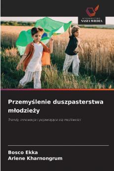 Przemyślenie duszpasterstwa młodzieży
