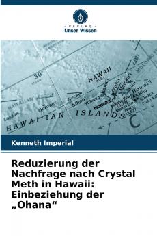 Reduzierung der Nachfrage nach Crystal Meth in Hawaii