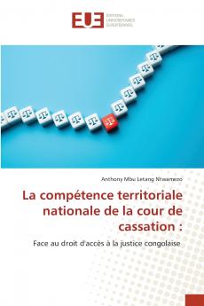 La compétence territoriale nationale de la cour de cassation