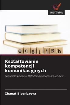 Kształtowanie kompetencji komunikacyjnych