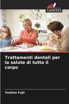 Trattamenti dentali per la salute di tutto il corpo