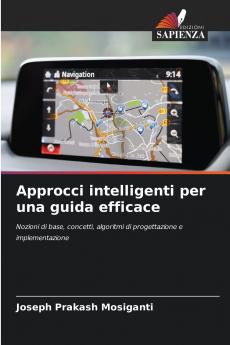 Approcci intelligenti per una guida efficace