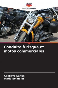 Conduite à risque et motos commerciales