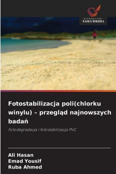 Fotostabilizacja poli(chlorku winylu) - przegląd najnowszych badań