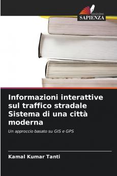 Informazioni interattive sul traffico stradale Sistema di una città moderna