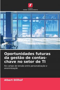 Oportunidades futuras da gestão de contas-chave no setor de TI