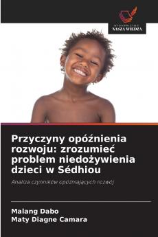 Przyczyny opóźnienia rozwoju