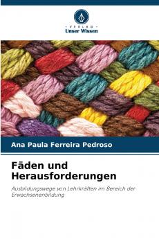 Fäden und Herausforderungen