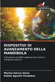 DISPOSITIVI DI AVANZAMENTO DELLA MANDIBOLA