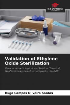 Validation of Ethylene Oxide Sterilization