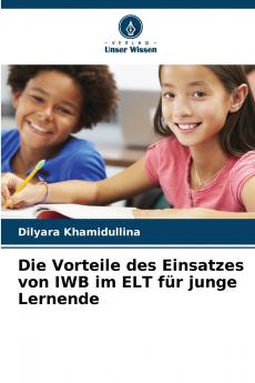 Die Vorteile des Einsatzes von IWB im ELT für junge Lernende