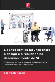 Lidando com as lacunas entre o design e a realidade no desenvolvimento de SI