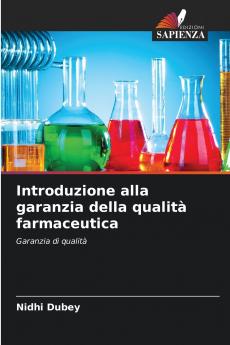 Introduzione alla garanzia della qualità farmaceutica