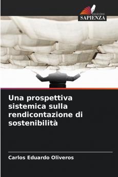 Una prospettiva sistemica sulla rendicontazione di sostenibilità