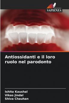 Antiossidanti e il loro ruolo nel parodonto