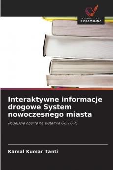 Interaktywne informacje drogowe System nowoczesnego miasta