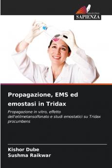 Propagazione EMS ed emostasi in Tridax