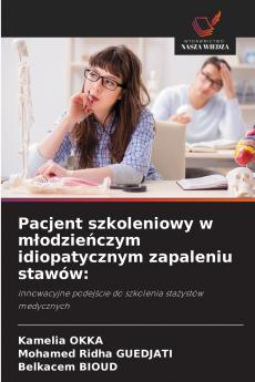 Pacjent szkoleniowy w młodzieńczym idiopatycznym zapaleniu stawów