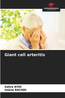 Giant cell arteritis