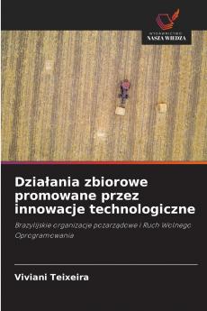 Działania zbiorowe promowane przez innowacje technologiczne