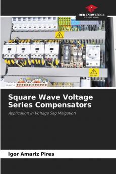 Square Wave Voltage Series Compensators