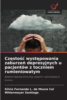 Częstość występowania zaburzeń depresyjnych u pacjentów z toczniem rumieniowatym