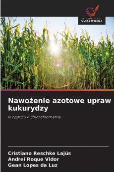 Nawożenie azotowe upraw kukurydzy