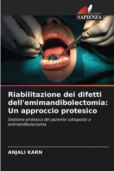 Riabilitazione dei difetti dell'emimandibolectomia