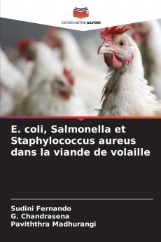 E. coli Salmonella et Staphylococcus aureus dans la viande de volaille
