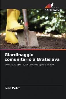 Giardinaggio comunitario a Bratislava