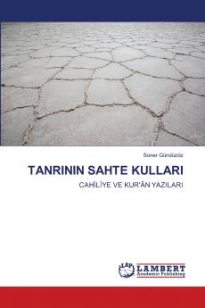 TANRININ SAHTE KULLARI