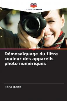 Démosaïquage du filtre couleur des appareils photo numériques