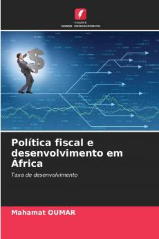 Política fiscal e desenvolvimento em África
