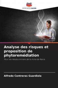 Analyse des risques et proposition de phytoremédiation