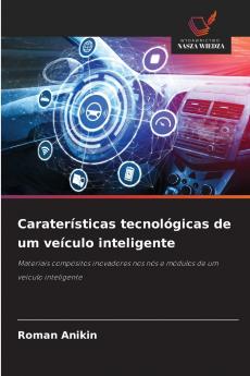 Caraterísticas tecnológicas de um veículo inteligente
