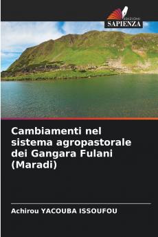 Cambiamenti nel sistema agropastorale dei Gangara Fulani (Maradi)
