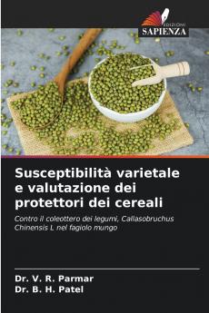 Susceptibilità varietale e valutazione dei protettori dei cereali