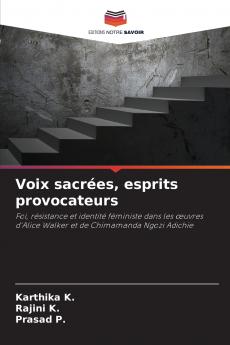 Voix sacrées esprits provocateurs