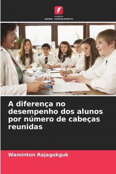 A diferença no desempenho dos alunos por número de cabeças reunidas
