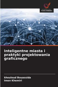 Inteligentne miasta i praktyki projektowania graficznego