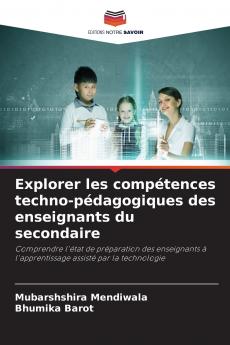 Explorer les compétences techno-pédagogiques des enseignants du secondaire