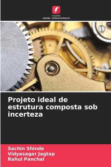 Projeto ideal de estrutura composta sob incerteza