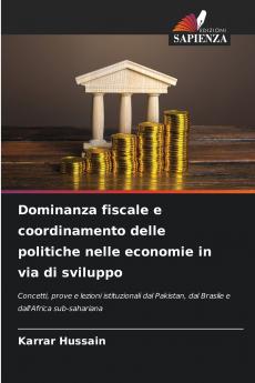 Dominanza fiscale e coordinamento delle politiche nelle economie in via di sviluppo