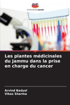 Les plantes médicinales du Jammu dans la prise en charge du cancer