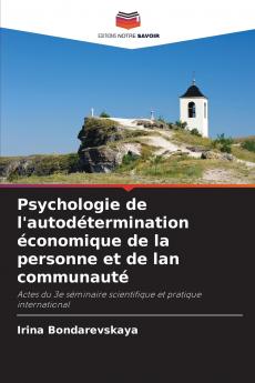 Psychologie de l'autodétermination économique de la personne et de lan communauté